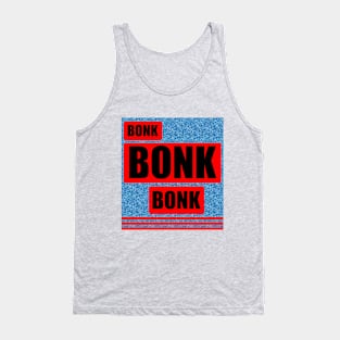 Bonk Bonk Tank Top